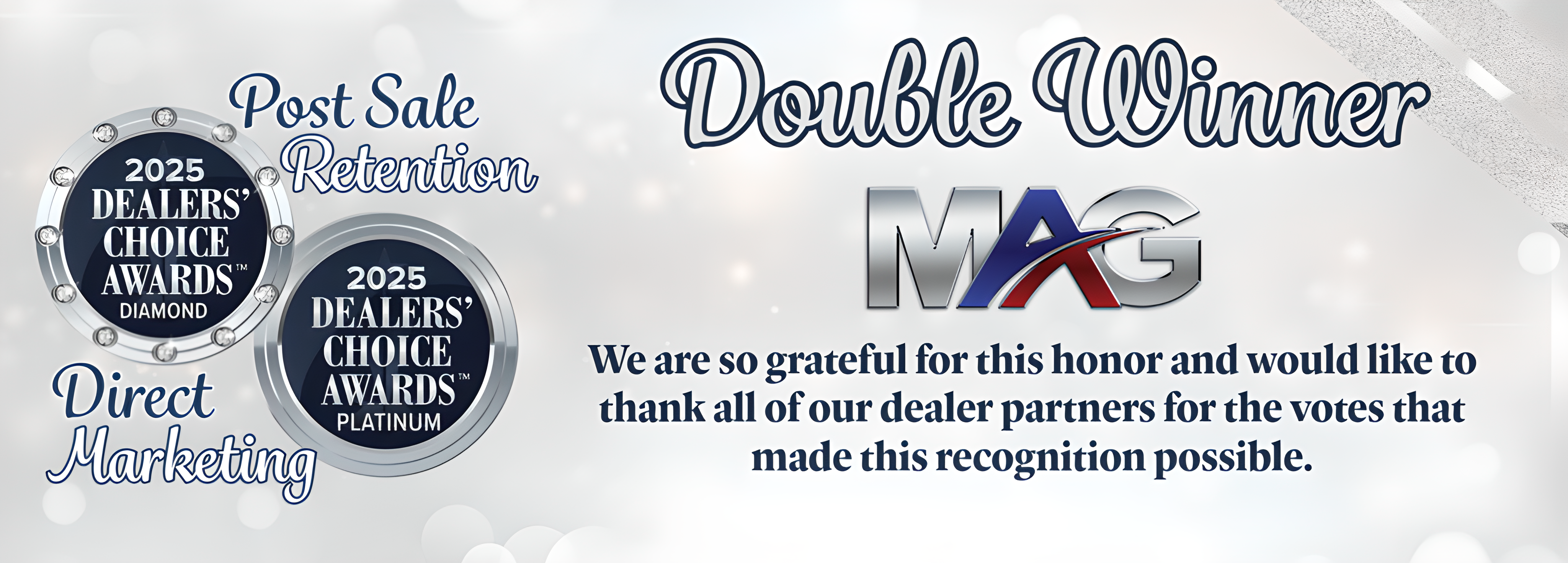 MAG wins 2025 Dealers' Choice Awards earning two awards!